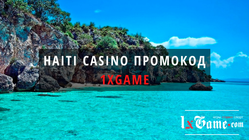 Promokod Haiti casino 2023