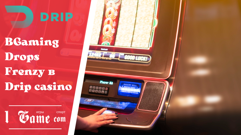 BGaming Drops Frenzy в Drip casino