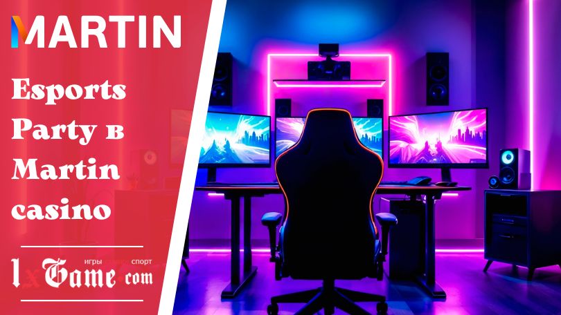 Esports Party в Martin casino
