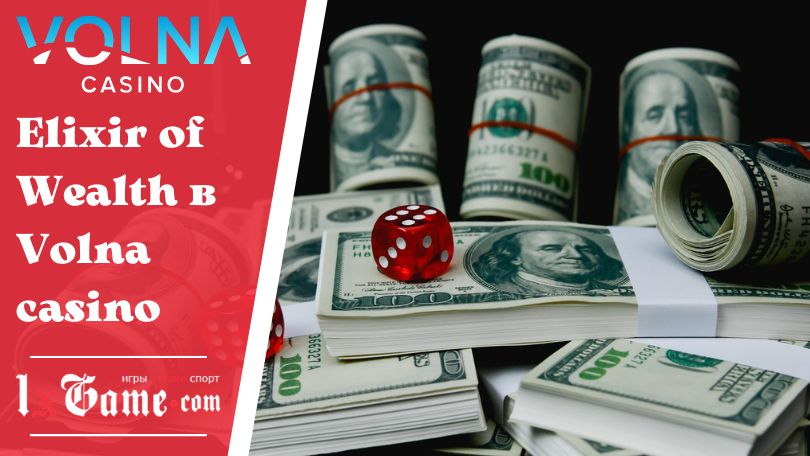 Elixir of Wealth в Volna casino